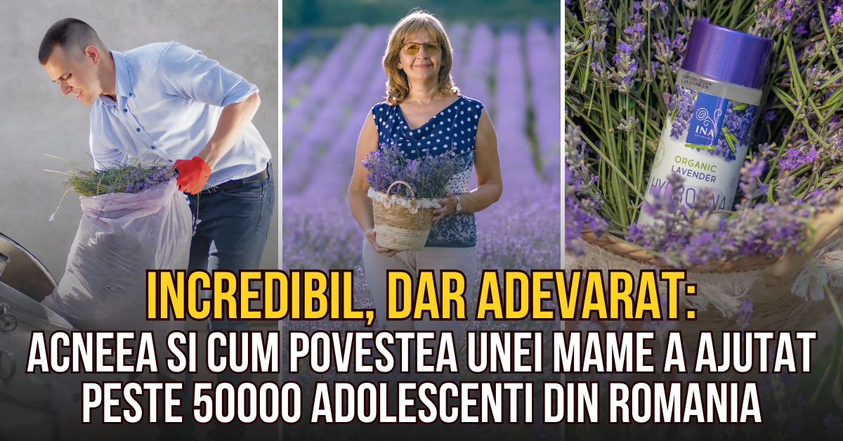 ACNEEA și cum povestea unei mame a ajutat peste 50.000+ adolescenți din România!